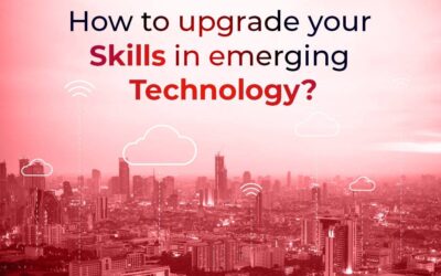 How To Upgrade Your Skills In Emerging Technology?