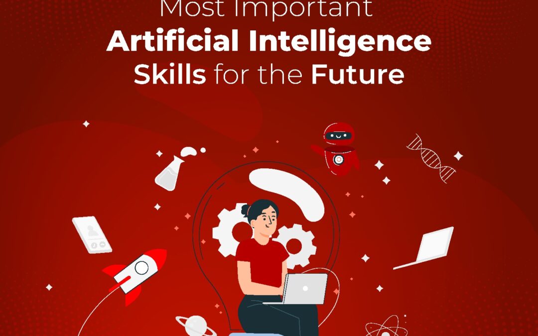 Top 10 Most Important Artificial Intelligence Skills for the Future