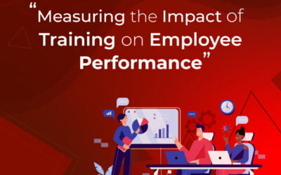 Measuring The Impact Of Training On Employee Performance