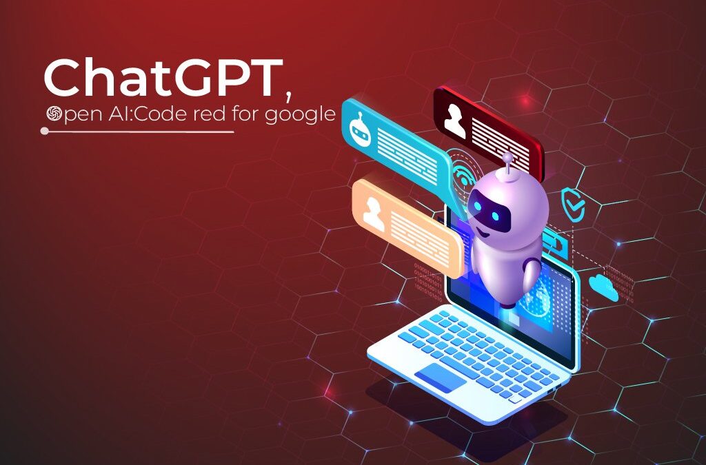 ChatGPT, Open AI: Code Red For Google
