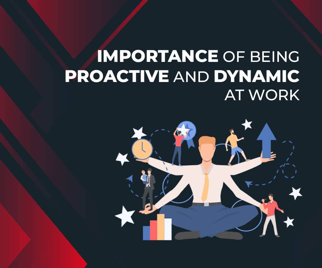 Importance-of-being-proactive-and-dynamic-at-work corporate training in kochi