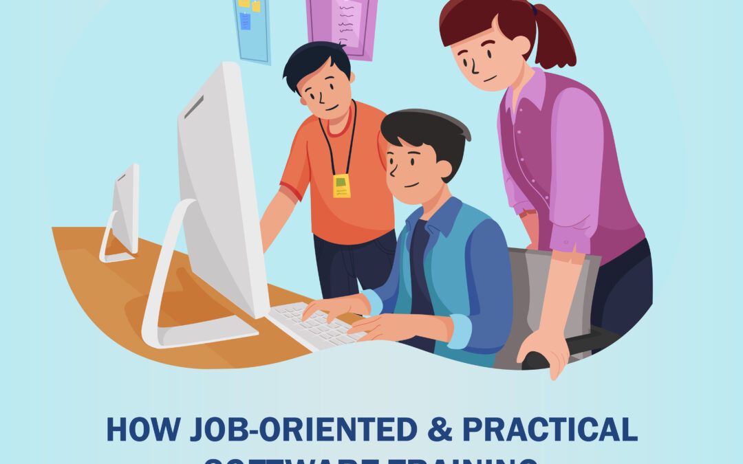 How Job-Oriented & Practical Software Training Helps You Secure Your Dream Job